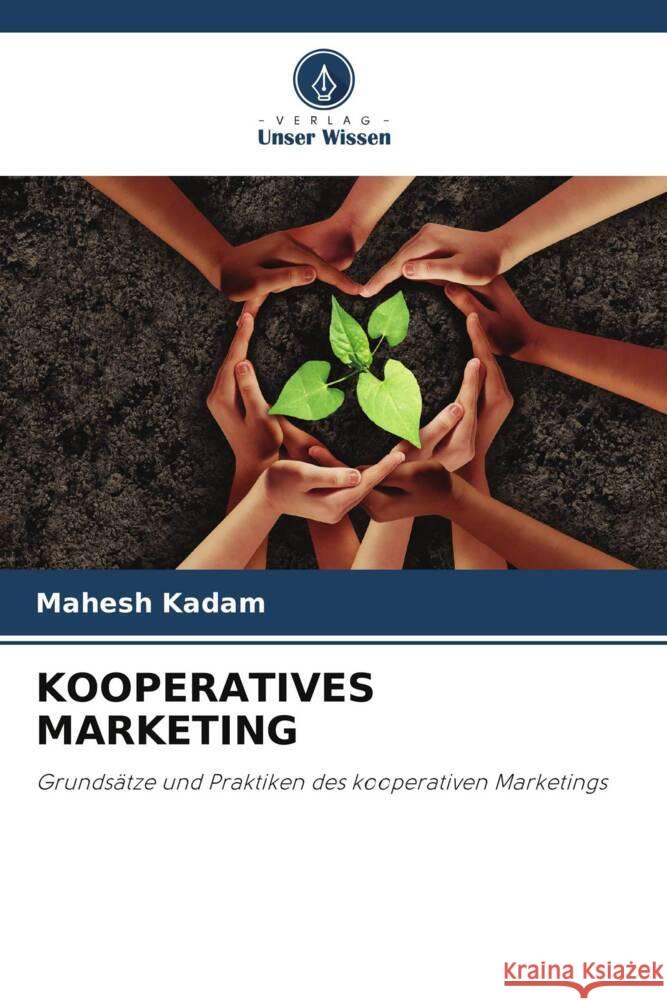 KOOPERATIVES MARKETING Kadam, Mahesh 9786205562888 Verlag Unser Wissen - książka