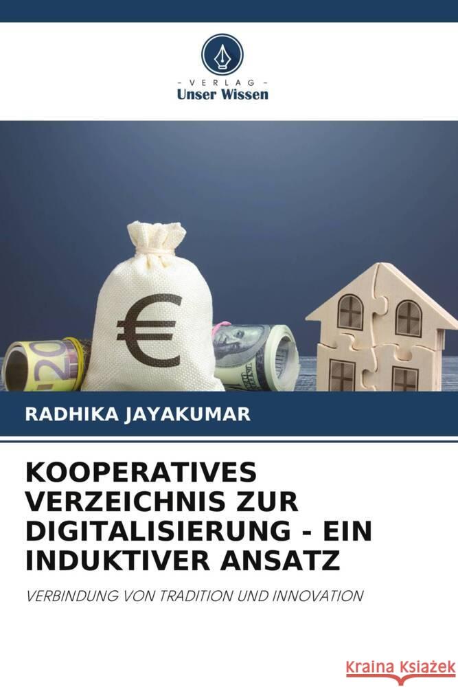 KOOPERATIVES VERZEICHNIS ZUR DIGITALISIERUNG - EIN INDUKTIVER ANSATZ JAYAKUMAR, RADHIKA 9786208625054 Verlag Unser Wissen - książka