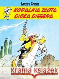 Kopalnia złota Dicka Diggera, tom 1 Morris 9788328135369 Egmont - książka