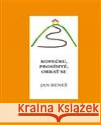 Kopečku, prosím tě, obrať se Jan Beneš 9788088088646 Klika - książka