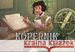 Kopernik. Centrum wszechświata Jordi Bayarri, Jordi Bayarri, Agata Ostrowska 9788328156845 Egmont - książka