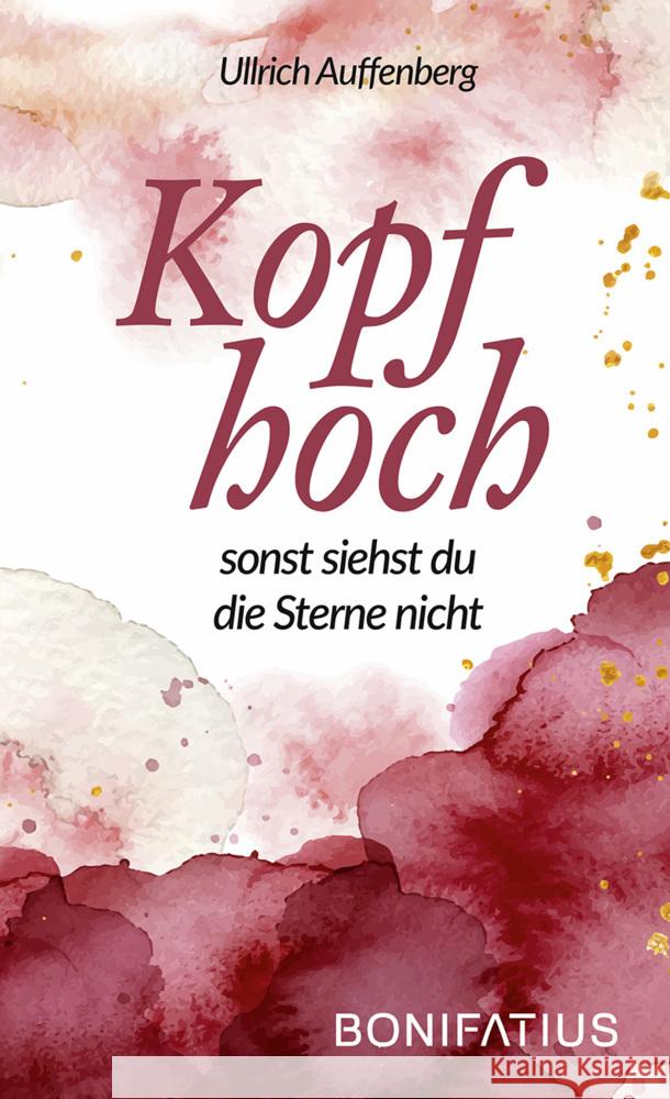 Kopf hoch Auffenberg, Ullrich 9783897108844 Bonifatius-Verlag - książka