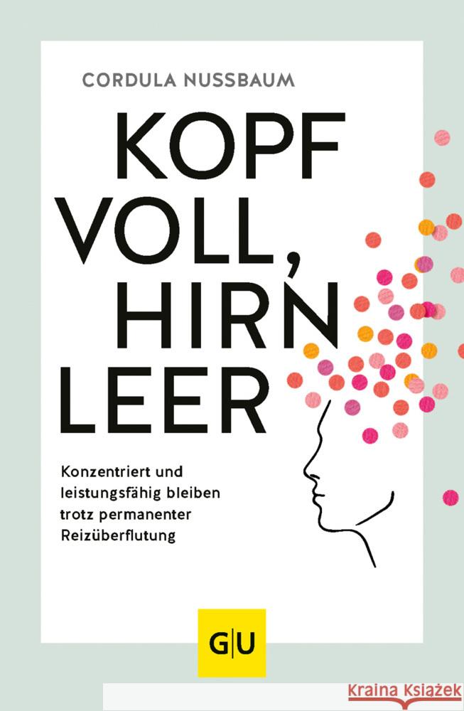 Kopf voll, Hirn leer Nussbaum, Cordula 9783833890079 Gräfe & Unzer - książka