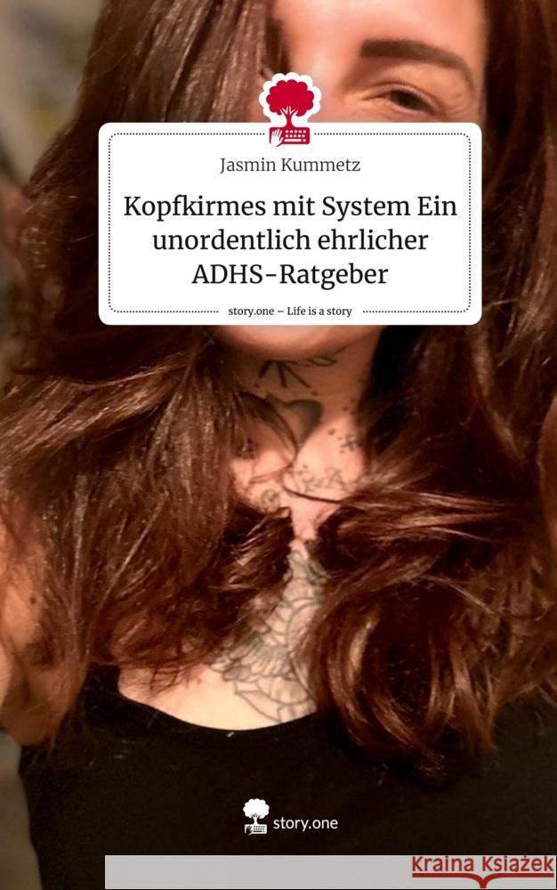 Kopfkirmes mit System  Ein unordentlich ehrlicher ADHS-Ratgeber. Life is a Story - story.one Kummetz, Jasmin 9783711583635 story.one publishing - książka