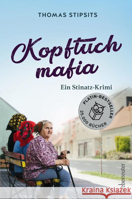 Kopftuchmafia : Ein Stinatz-Krimi Stipsits, Thomas 9783800077281 Carl Ueberreuter Verlag - książka