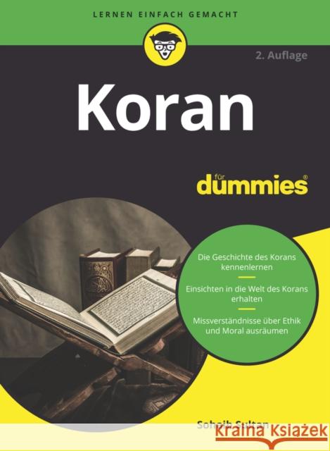 Koran fur Dummies Sohaib Sultan 9783527721863 Wiley-VCH Verlag GmbH - książka