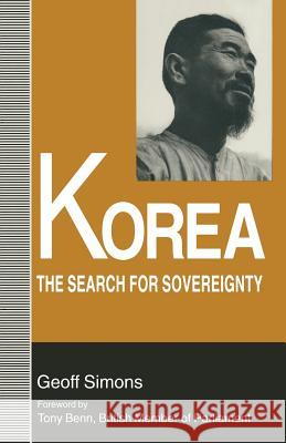 Korea: The Search for Sovereignty Simons, Geoff 9781349239528 Palgrave MacMillan - książka