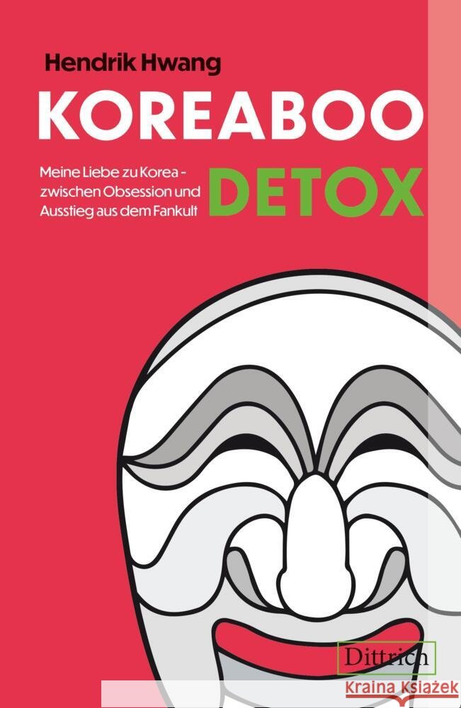 KOREABOO DETOX Hwang, Hendrik 9783910732261 Dittrich, Berlin - książka
