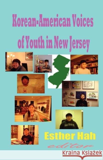 Korean-American Voices of Youth in New Jersey Esther Hah 9781596890749 Hermit Kingdom Press - książka