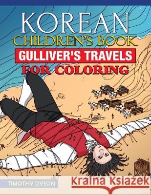 Korean Children's Book: Gulliver's Travels for Coloring Timothy Dyson 9781539472391 Createspace Independent Publishing Platform - książka