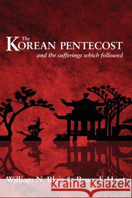 Korean Pentecost: And the Suff Blair William Newton 9780851512440 Banner of Truth - książka