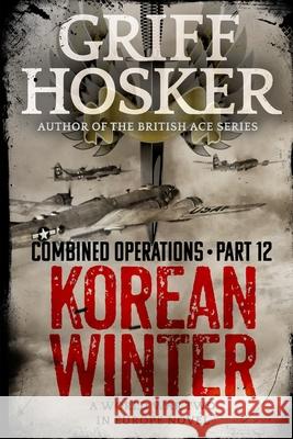 Korean Winter Griff Hosker 9781087151069 Independently Published - książka