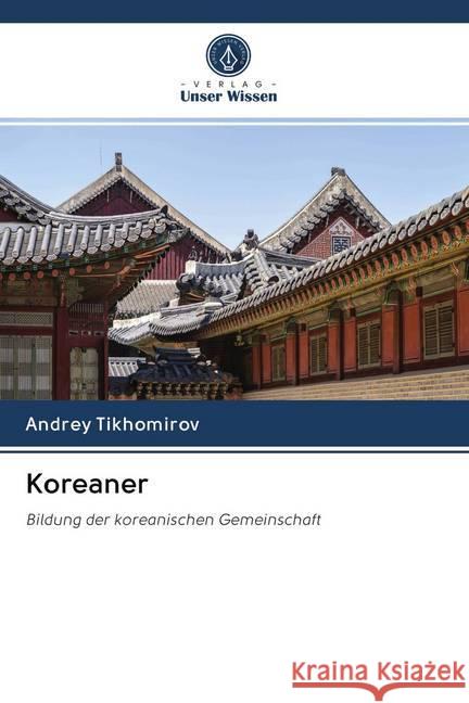 Koreaner Tikhomirov, Andrey 9786200991249 Sciencia Scripts - książka