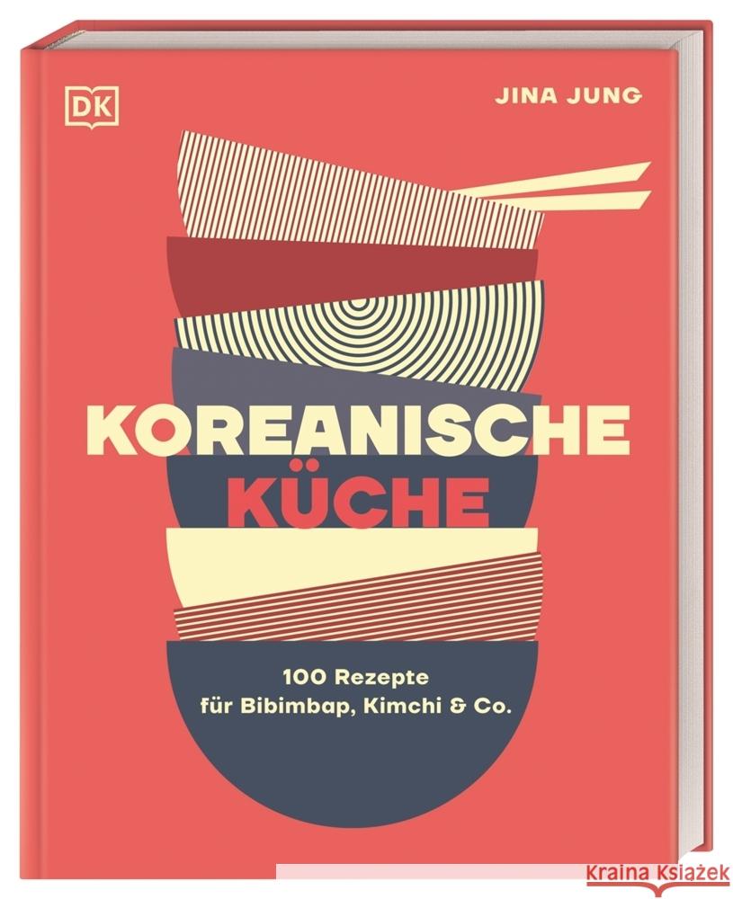 Koreanische Küche Jung, Jina 9783831047888 Dorling Kindersley Verlag - książka