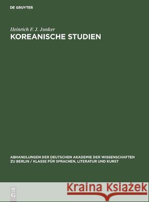 Koreanische Studien Heinrich F J Junker 9783112644812 De Gruyter - książka