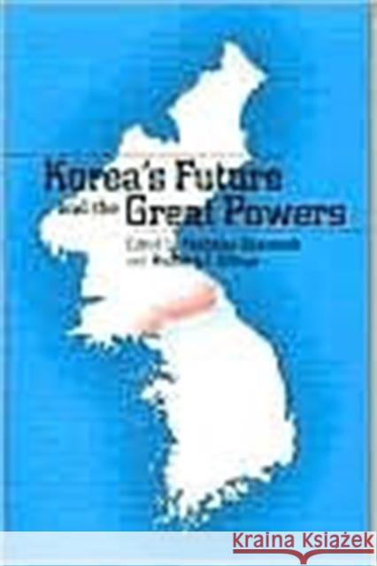 Korea's Future and the Great Powers Nick Eberstadt Richard J. Ellings 9780295981291 National Bureau of Asian Research - książka