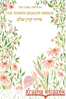Koren Shalem Siddur with Tabs, Compact Hc, Floral Koren Publishers 9789657845325 Koren Publishers - książka