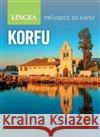 Korfu - Průvodce na cesty kolektiv autorů 9788075089984 Lingea