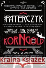 Korngold Maciej Paterczyk 9788367084604 Lira Publishing - książka