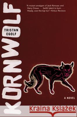 Kornwolf Egolf, Tristan 9780802170163 Black Cat Books - książka