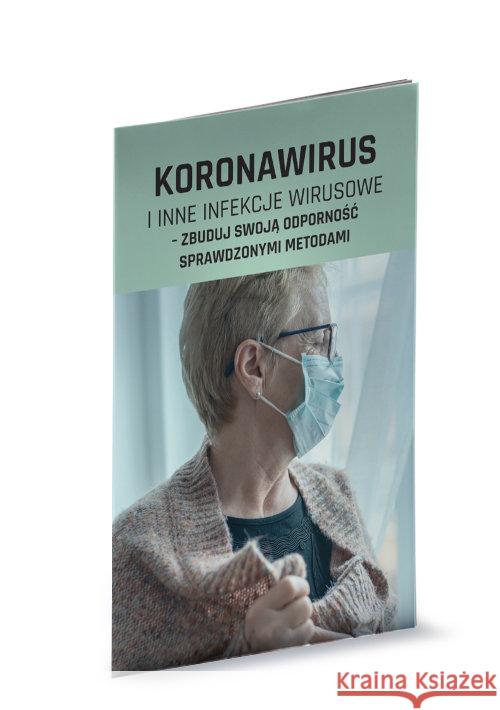 Koronawirus i inne infekcje wirusowe  9788326993749 Wiedza i Praktyka - książka