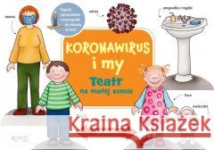 Koronawirus i my. Teatr na małej scenie Monika Lehner, Antje Bohnstedt, Magdalena Jałowiec 9788381445580 Jedność - książka