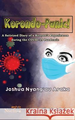 Korondo-Panic! Joshua Araka 9789966082473 Nsemia Inc. - książka
