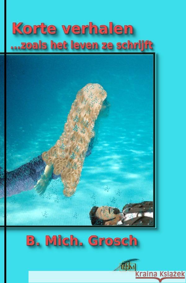 Korte verhalen Grosch, Bernd Michael 9783818778224 epubli - książka