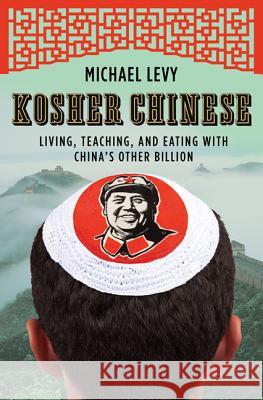 Kosher Chinese Michael Levy 9780805091960 Holt McDougal - książka