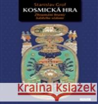 Kosmická hra Stanislav Grof 9788072524181 PrÃ¡h - książka