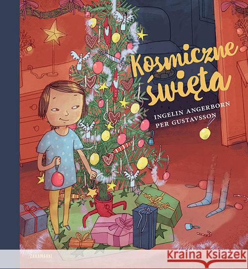 Kosmiczne święta Angerborn Ingelin 9788377761724 Zakamarki - książka
