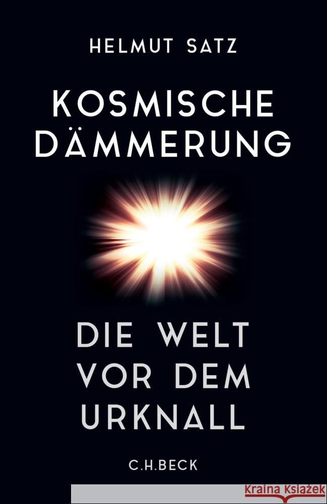 Kosmische Dämmerung Satz, Helmut 9783406778223 Beck - książka