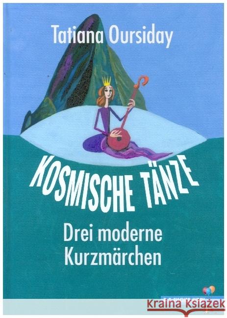 Kosmische Tänze Oursiday, Tatiana 9783830194392 Fischer (Rita G.), Frankfurt - książka