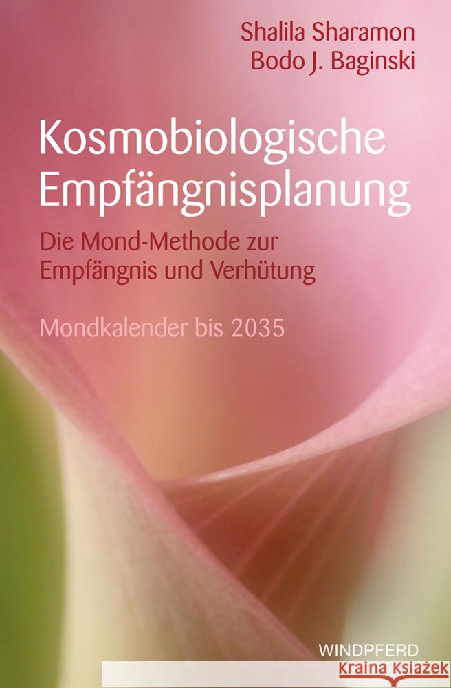 Kosmobiologische Empfängnisplanung Sharamon, Shalila, Baginski, Bodo J. 9783864103131 Windpferd - książka