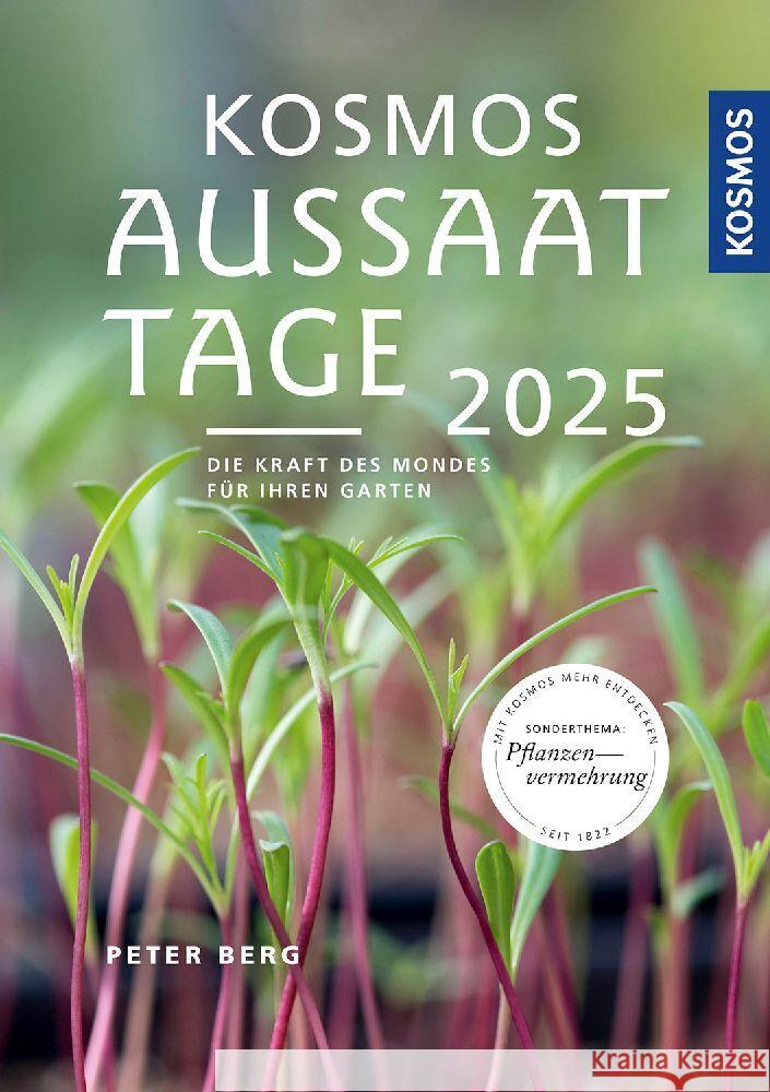 Kosmos Aussaattage 2025 Berg, Peter 9783440179970 Kosmos (Franckh-Kosmos) - książka