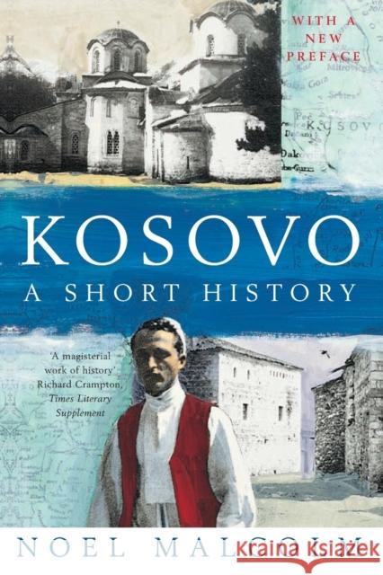 Kosovo: a Short History Noel Malcolm 9781509893591 Pan Macmillan - książka