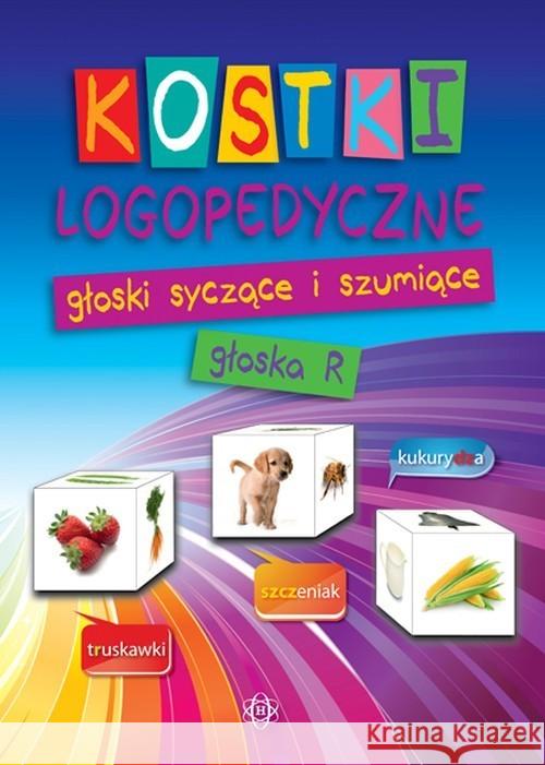 Kostki logopedyczne - głoski syczące...głoska r Staszkiewicz Ewa 9788371347412 Harmonia - książka