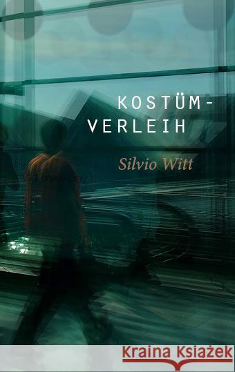 KOSTÜMVERLEIH Witt, Silvio 9783948995164 edition lesezeichen von STEFFEN MEDIA GmbH - książka