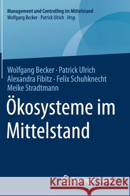 Ökosysteme Im Mittelstand Becker, Wolfgang 9783658298432 Springer Gabler - książka