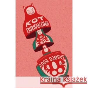 Kot Bułhakowa DJORUP ADDA 9788367515375 ART RAGE - książka