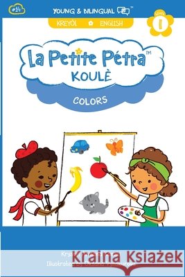 Koulè: Colors Krystel Armand Kanzki, Oksana Vynokurova 9781949368420 Xponential Learning Inc - książka