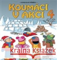 Koumáci v akci 4 Vojtěch Žák 9788074022937 Computer Media - książka