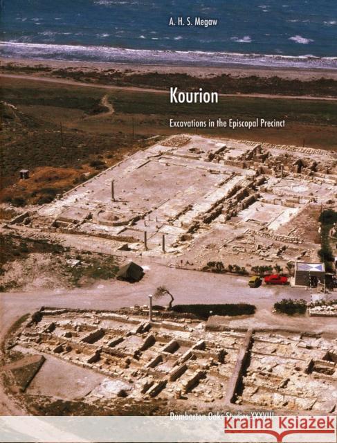 Kourion: Excavations in the Episcopal Precinct Megaw, A. H. S. 9780884022763 Dumbarton Oaks Research Library & Collection - książka