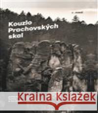 Kouzlo Prachovských skal Boris Hlaváček 9788087353134 ASA - książka