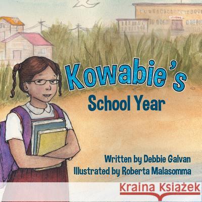 Kowabie's School Year Debbie Galvan 9781543424591 Xlibris - książka