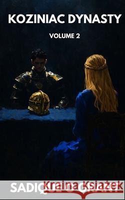 Koziniac Dynasty: Volume 2 Sadique O. Grant 9781919315225 Indigo Red - książka