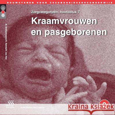 Kraamvrouwen En Pasgeborenen H. Va X. Reinke M. Brettschneider 9789031330744 Springer - książka