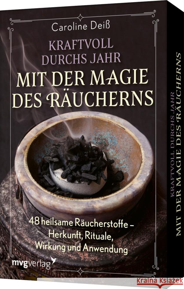 Kraftvoll durchs Jahr mit der Magie des Räucherns Deiß, Caroline 9783747404911 mvg Verlag - książka