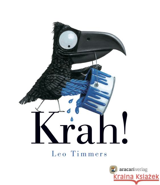Krah! Timmers, Leo 9783905945492 Aracari - książka