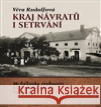 Kraj návratů i setrvání Věra Rudolfová 9788088041047 Průžová Jitka - książka